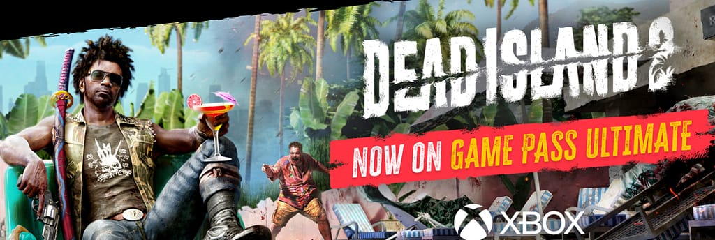 Dead Island 2 on Xbox Game Pass